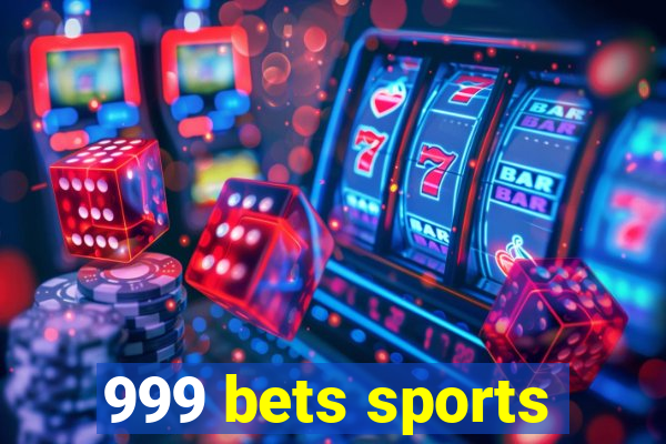 999 bets sports